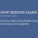 Graphic inviting seniors and caregivers to join a safe AI Facebook group for learning and support.